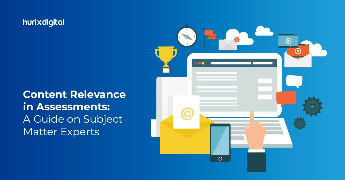 Content Relevance in Assessments: A Guide on Subject Matter Experts