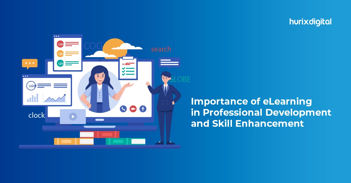 Importance of eLearning in Professional Development and Skill Enhancement