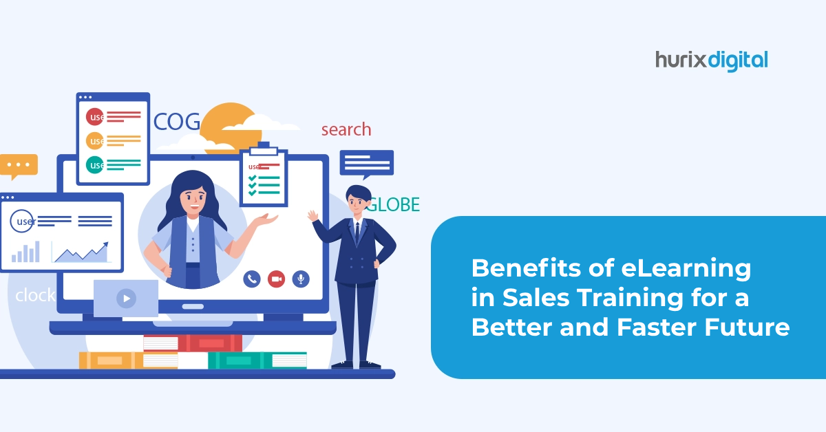 Benefits of eLearning in Sales Training for a Better and Faster Future