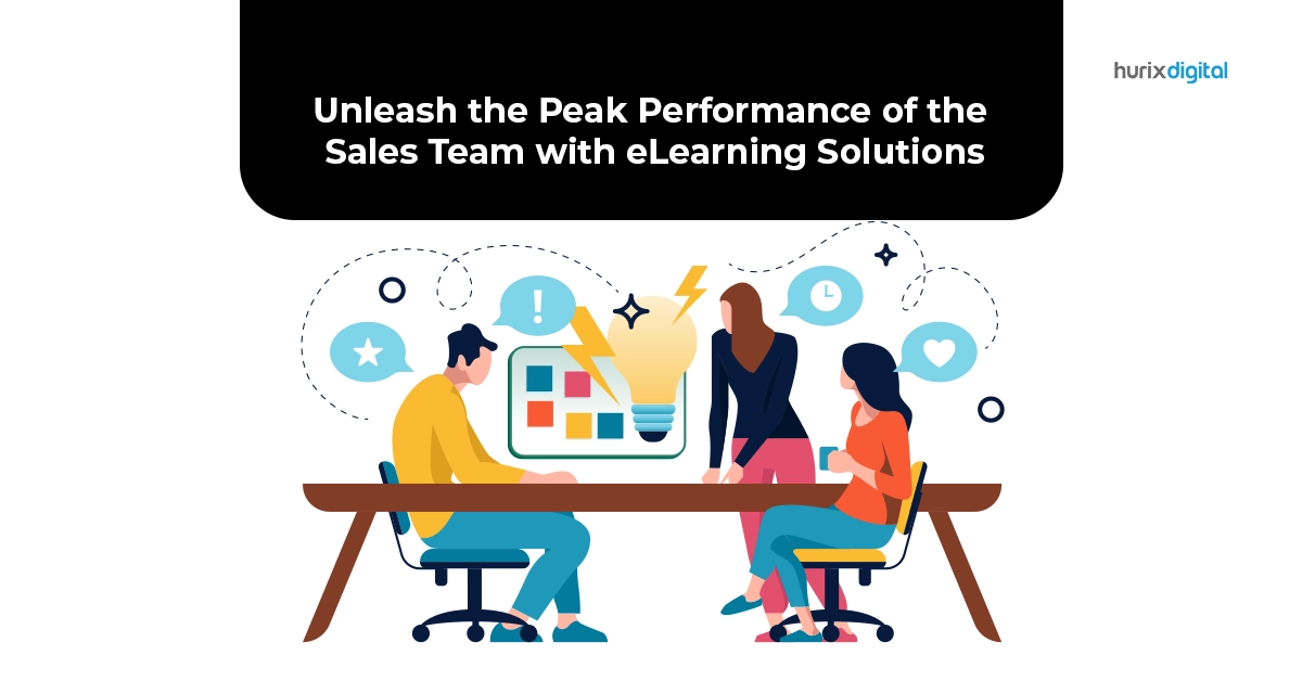 Unleash the Peak Performance of the Sales Team with eLearning Solutions