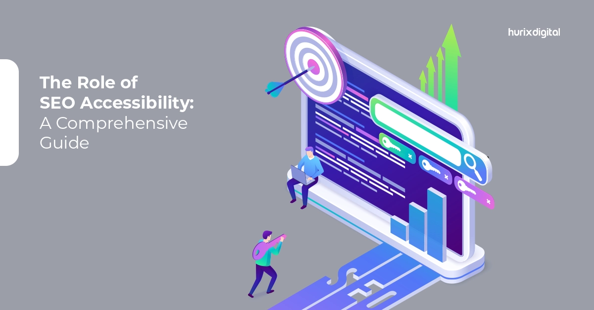 The Role of SEO Accessibility: A Comprehensive Guide