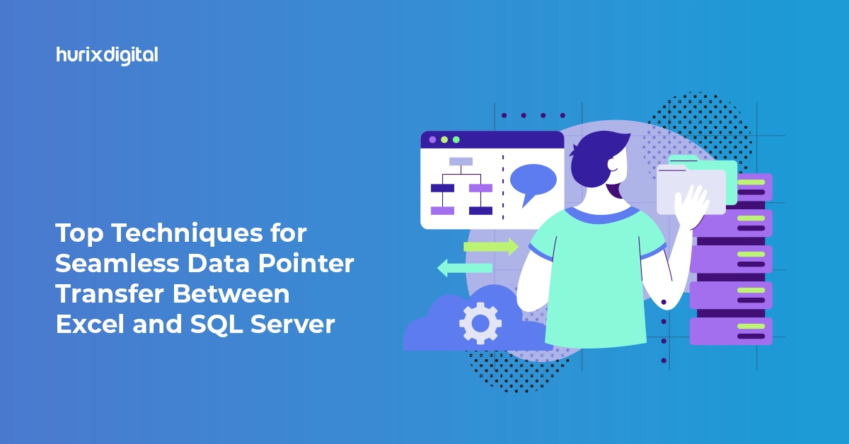 Top Techniques for Seamless Data Point Transfer Between Excel and SQL Server