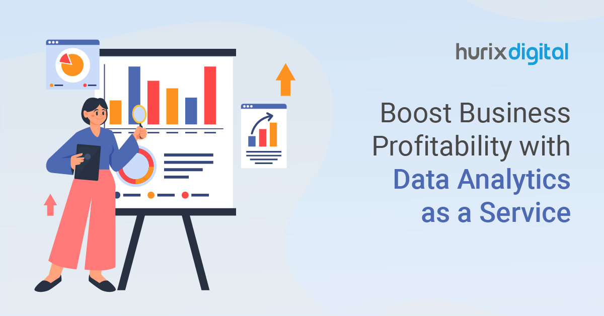 Boost Business Profitability with Data Analytics as a Service