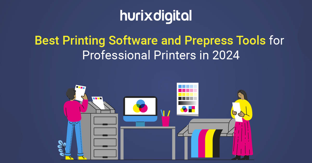 Best Printing Software and Prepress Tools for Professional Printing in 2024