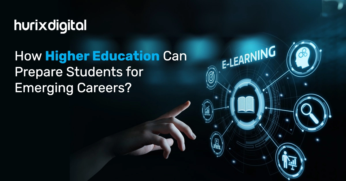 How Higher Education Can Prepare Students for Emerging Careers?