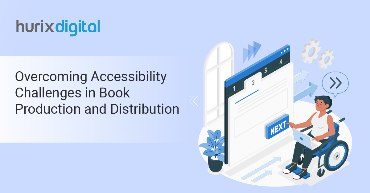 Overcoming Accessibility Challenges in Book Production and Distribution