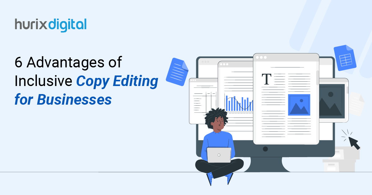 6 Advantages of Inclusive Copy Editing for Businesses