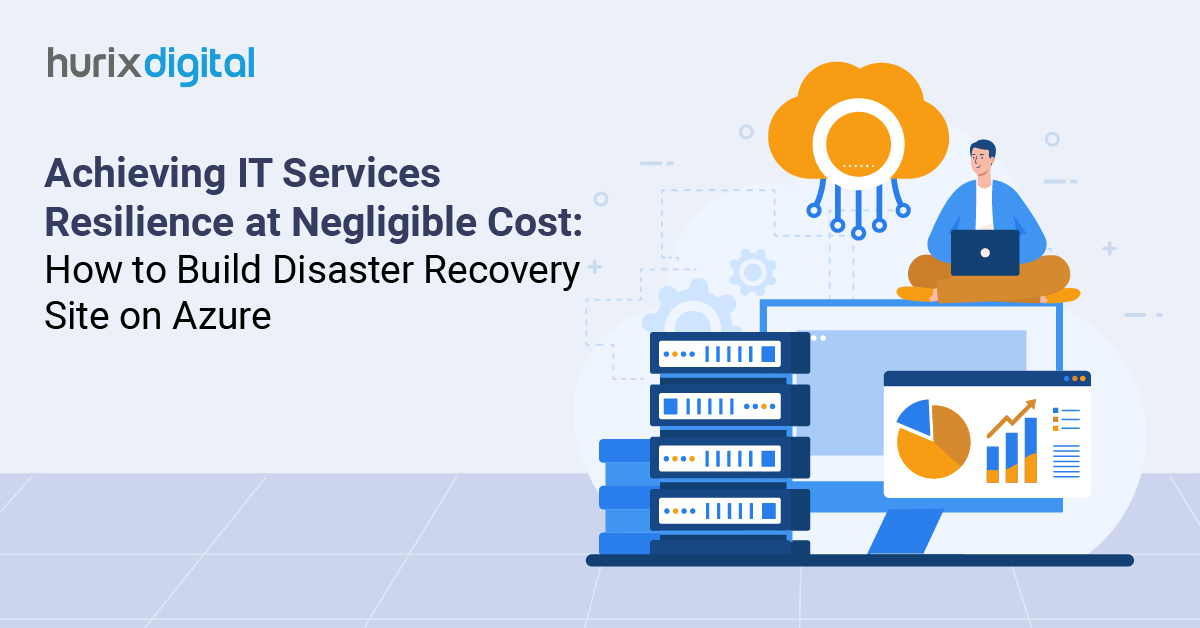 Achieving IT Services Resilience at Negligible Cost: How to Build Disaster Recovery Site on Azure