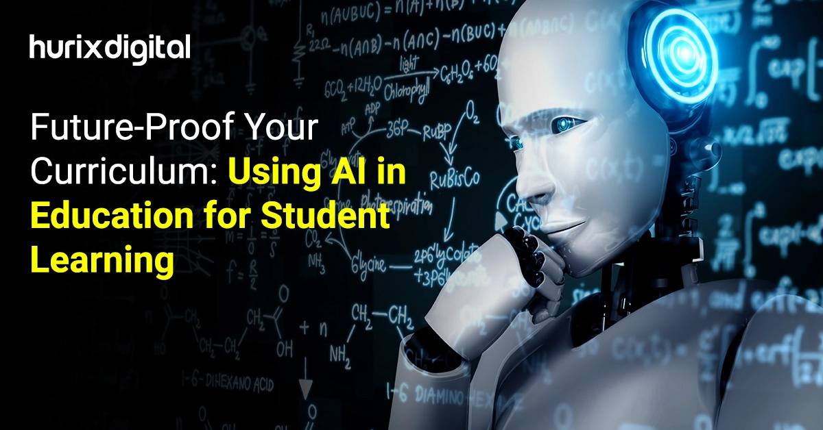 Future-Proof Your Curriculum: Using AI in Education for Student Learning