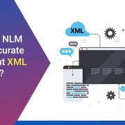 How to Use NLM DTD for Accurate and Efficient XML Conversion