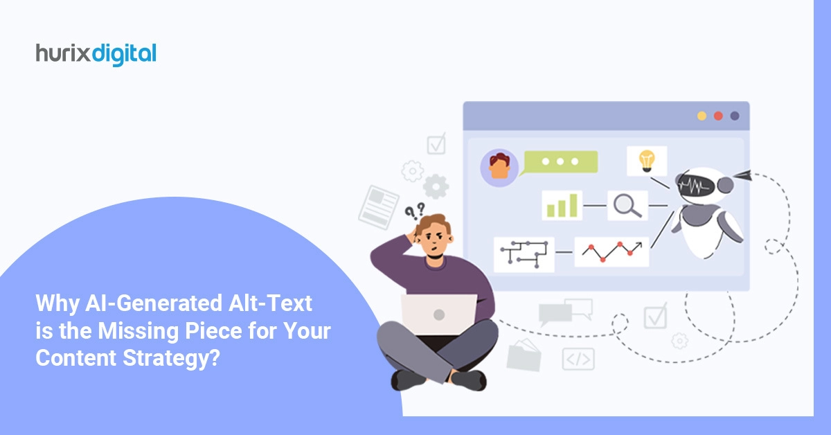 Why AI-Generated Alt-Text is the Missing Piece for Your Content Strategy?