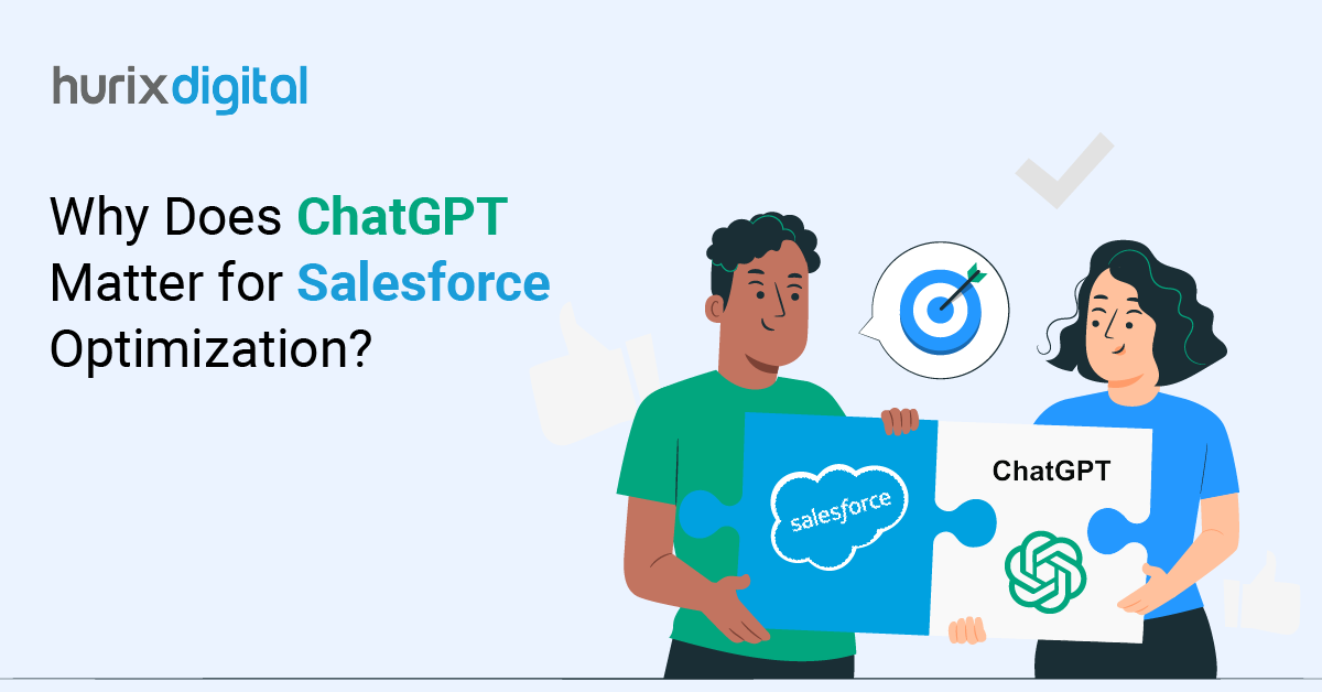 Why Does ChatGPT Matter for Salesforce Optimization?