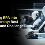 Integrating RPA into Your University: Best Practices and Challenges